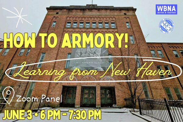 Learning from New Haven: How to Armory!